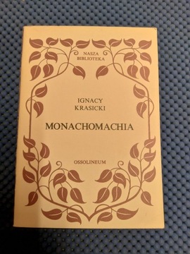 Książka - Ignacy Krasicki "Monachomachia"