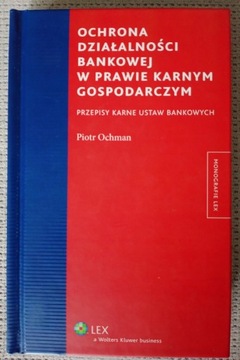 Ochrona Działalności Bankowej w Prawie Karnym 