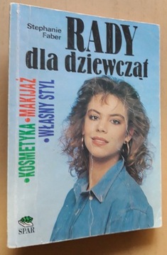 Rady dla dziewcząt – Stephanie Faber 