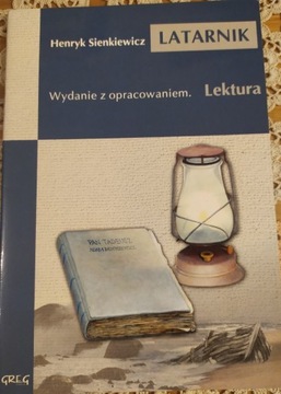 Latarnik Sienkiewicz  lektura z opracowaniem GREG
