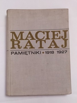PAMIĘTNIKI 1918 – 1927 – Maciej Rataj
