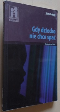 Gdy dziecko nie chce spać – Jirina Prekop