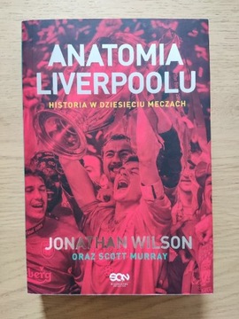 Jonathan Wilson Anatomia Liverpoolu 