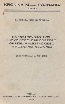 A.Karpińska,CMENTARZYSKO TYPU ŁUŻYCK/POZNAŃ-GŁÓWNA