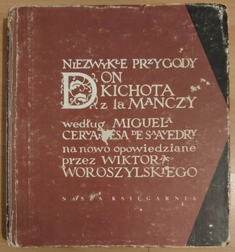 Niezwykłe przygody Don Kichota Woroszylski