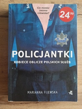 Policjantki kobiece oblicze polskich służb