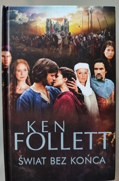 Ken Follett - Świat bez końca - j.nowa
