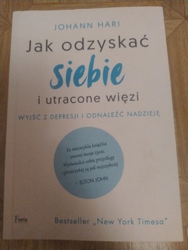 Jak odzyskać siebie i utracone więzi 