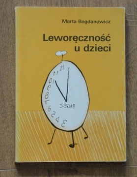 Leworęczność u dzieci M.Bogdanowicz