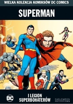 SUPERMAN I LEGION SUPERBOHATERÓW TOM 74