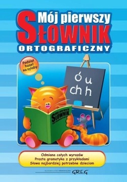 Mój pierwszy słownik ortograficzny Lucyna Szary