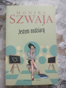 Monika Szwaja, Jestem Nudziarą 