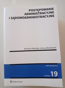 Postępowanie administracyjne i sądowoadministracyj