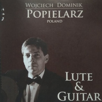 płyta CD "Lute & Guitar"  gra  Wojciech Popielarz