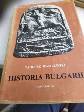 Historia Bułgarii Tadeusz Wasilewski 1988