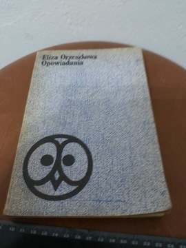 OPOWIADANIA - Eliza Orzeszkowa (1982) 