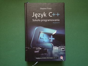 Język C++ Szkoła Programowania wydanie IV Prata