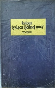 Księga tysiąca i jednej nocy. Wybór