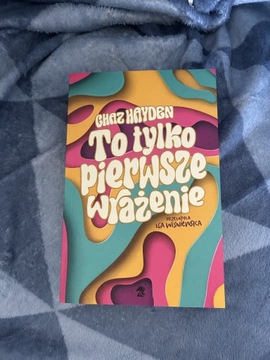 To tylko pierwsze wrażenie ~ Chaz Hyden