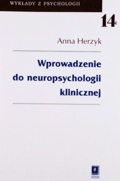 Wprowadzenie do neuropsychologii klinicznej Herzyk