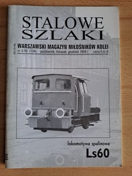 STALOWE SZLAKI 4/99 (104).X/XI/XII -1999. RARYTAS!