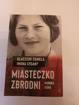 Miasteczko Zbrodni- Monika Góra