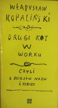 Drugi kot w worku,czyli z dziejów nazw i rzeczy.