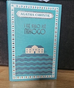 I nie było nikogo Agatha Christie