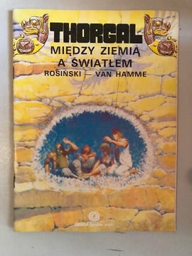 Thorgal. Między ziemią a światłem. Rosiński - Van Hamme. 90r.