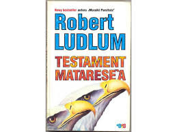 ROBERT LUDLUM - TESTAMENT MATARESE'A