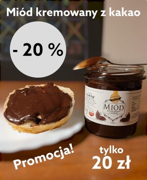 3x pyszny MIÓD KREMOWANY Z KAKAO , PROMOCJA -20%