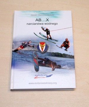 AB...X narciarstwa wodnego - Jacek Naorniakowski
