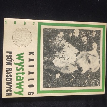 Wystawa Psów Rasowych Katalog 1967 Z. Kynologiczny