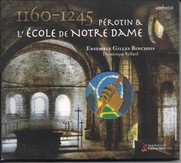 1160-1245 Perotin & L'ecole de Notre Dame