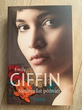 Emily Giffin „Siedem lat później”