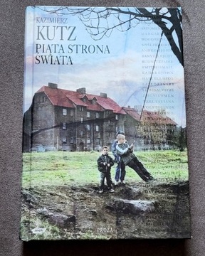 "Piąta Strona Świata" - Kazimierz Kutz