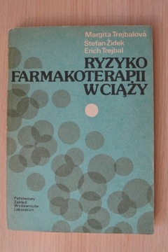 Ryzyko farmakoterapii w ciąży Trejbalova