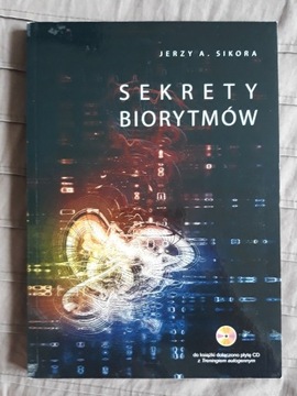 Sekrety biorytmów + płyta, Jerzy Sikora