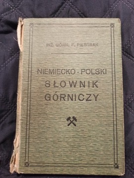 Słownik niemiecko- Polski słownik górniczy 1913