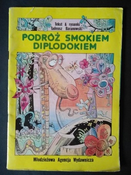 PODRÓŻ SMOKIEM DIPLODOKIEM - T . BARANOWSKI