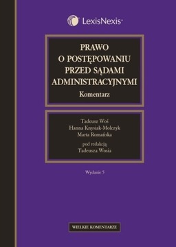 Komentarz -Prawo o postęp. przed Sądami Administr.