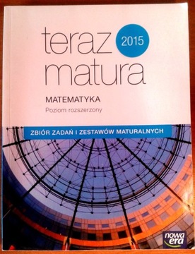 Teraz matura 2015 - matematyka poziom rozszerzony