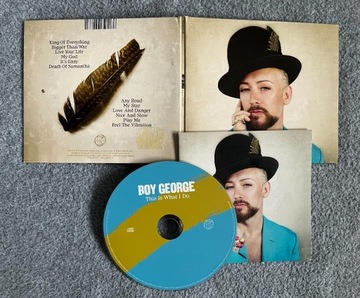 Boy George. This Is What I Do.