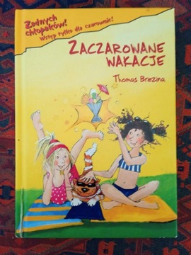 Zaczarowane wakacje. Thomas Brezina.