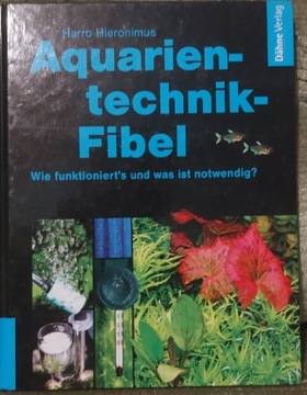 Akwarium. Aquarientechnik Fibel