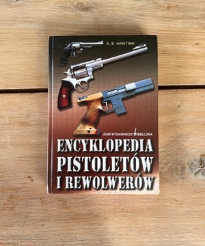 Encyklopedia Pistoletów I Rewolwerów 