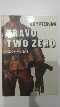 KRYPTONIM BRAVO TWO ZERO. ANDY MCNAB