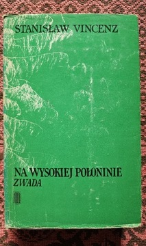 Stanisław Vincenz"Na wysokiej połoninie" 