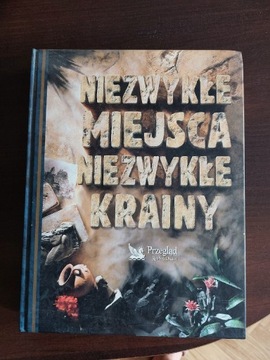 Książka NIEZWYKLE MIEJSCA NIEZWYKŁE KRAINY 