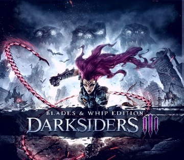 Darksiders III Blades & Whip Edition  KLUCZ VPN